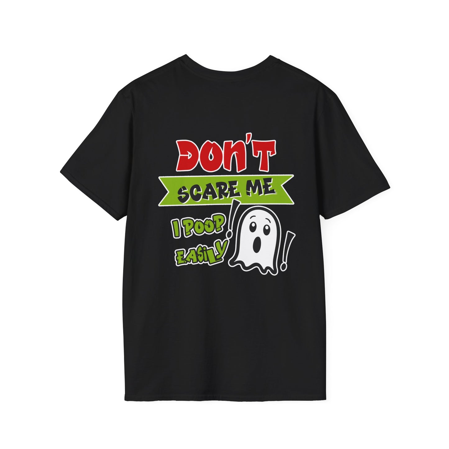 "Don´t Scare Me T-Shirt"