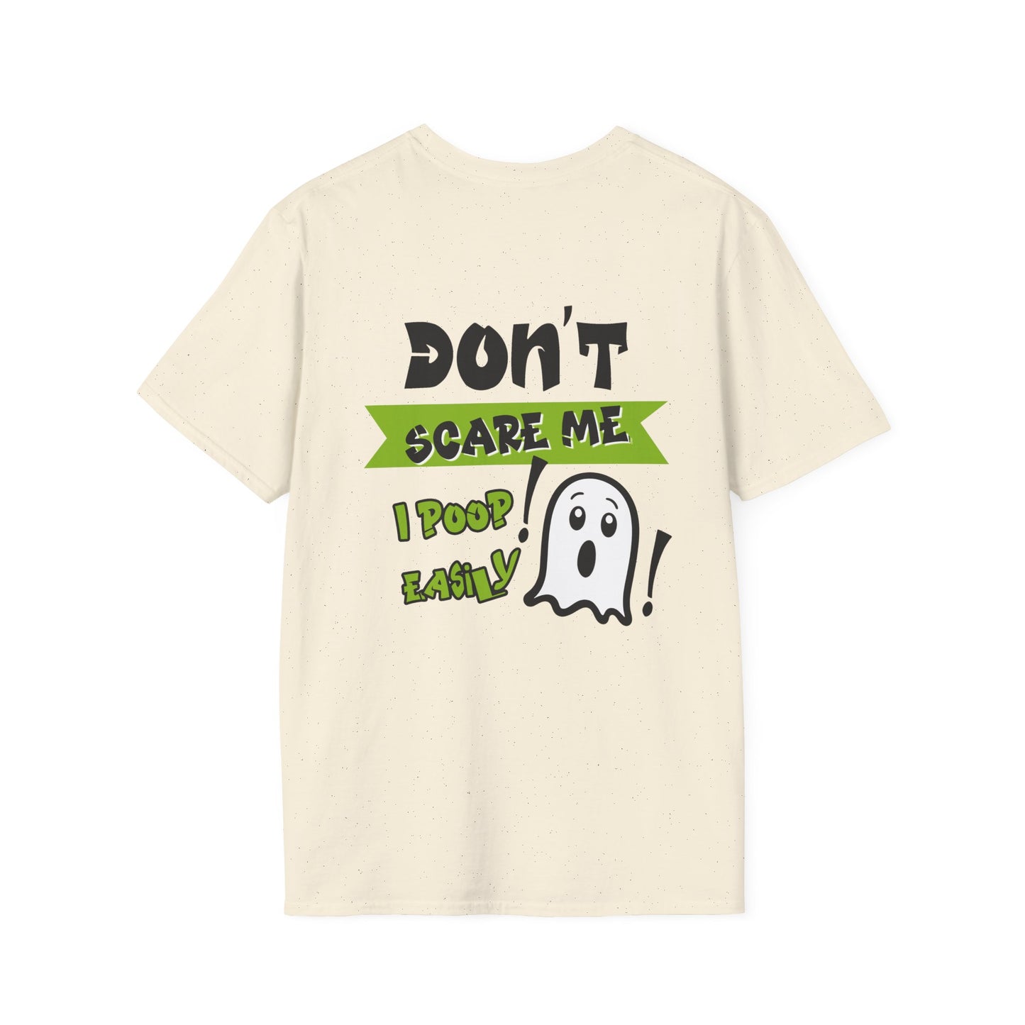 "Don´t Scare Me T-Shirt"